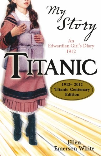 Titanic: An Edwardian Girl's Diary,1912