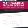 Professional Learning: Mathematical Problem Solving – The Bar Model Method