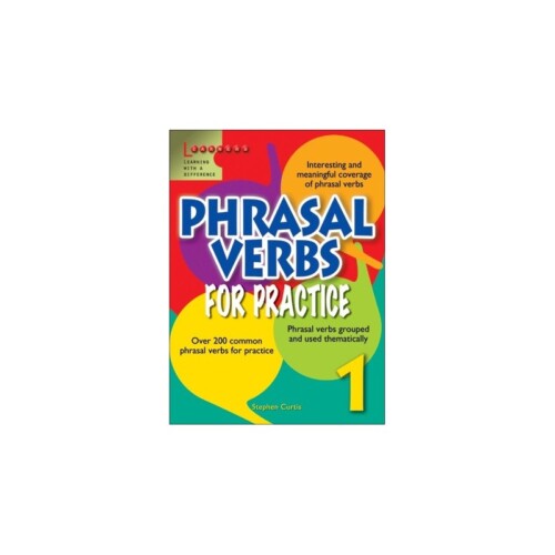Phrasal verbs for practice 1