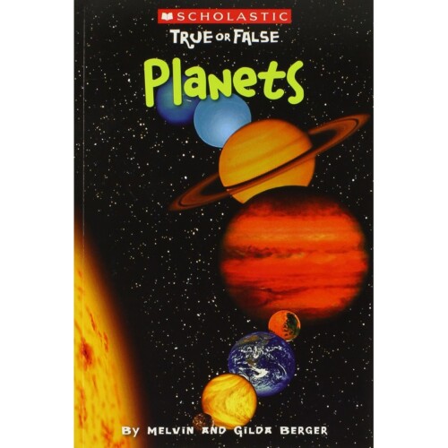 Scholastic True or False: Planets