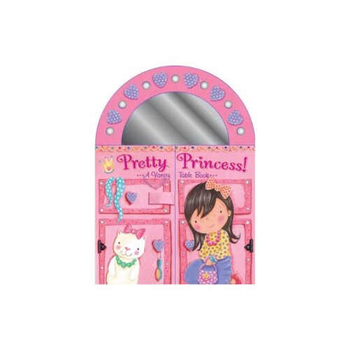 Pretty Princess: A Vanity Table Book