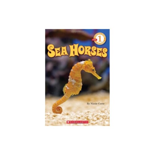 Scholastic Reader Level 1: Seahorses