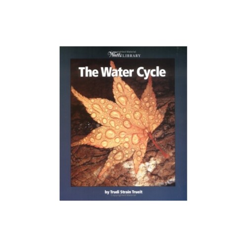 The Water Cycle (Watts Library)