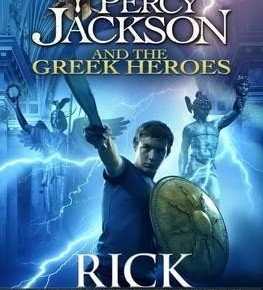 Percy Jackson and the Greek Heroes (Percy Jackson's Greek Myths)