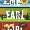 Me and Earl and the Dying girl