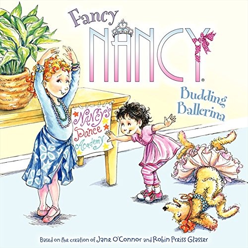 Fancy Nancy: Budding Ballerina