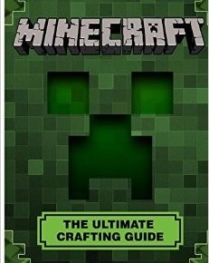 Minecraft: The Ultimate Crafting Guide