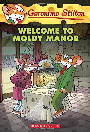 Geronimo Stilton 59: Welcome to Moldy Manor