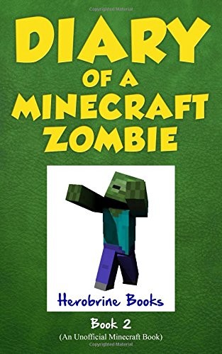 Diary of a Minecraft Zombie Book 2: Bullies and Buddies