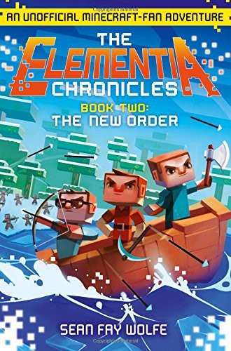 The New Order (The Elementia Chronicles, Book 2)