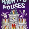 Stories of Haunted Houses