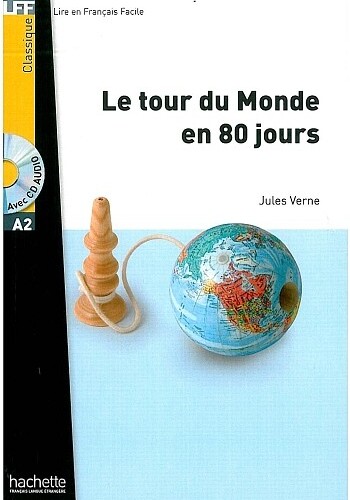 Le Tour Du Monde En 80 Jours : Niveau A2