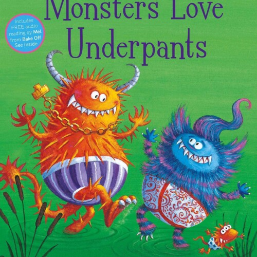 Monsters Love Underpants