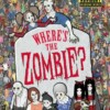 Where's the Zombie?