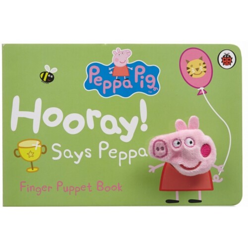 Peppa Pig: Hooray! Says Peppa. Finger Puppet Book