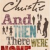 And Then There Were None