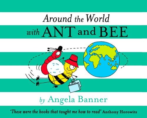 Around the World With Ant and Bee