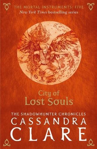 City of Lost Souls (The Mortal Instruments 5)