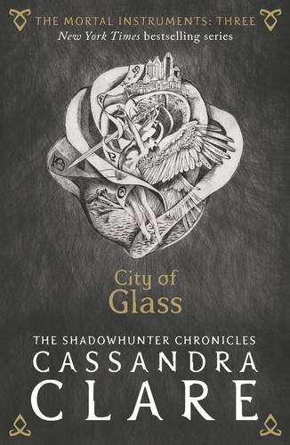 City of Glass (The Mortal Instruments 3)