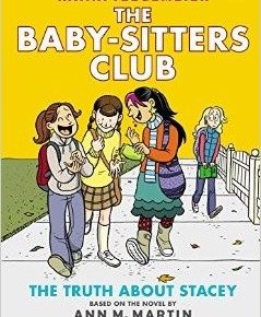 The Truth About Stacey (The Baby-Sitters Club, No.3)