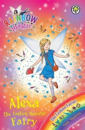 Alexa the Fashion Reporter Fairy (Rainbow Magic: The Fashion Fairies)