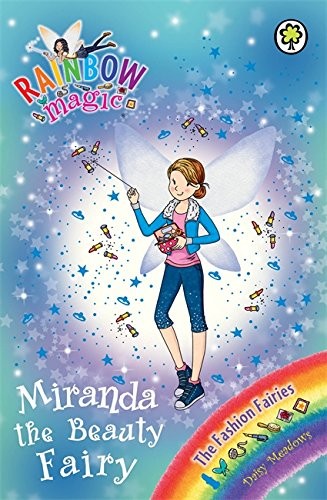 Miranda the Beauty Fairy (Rainbow Magic: The Fashion Fairies)