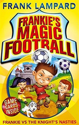 Frankie's magic football - Frankie VS the knight's nasties