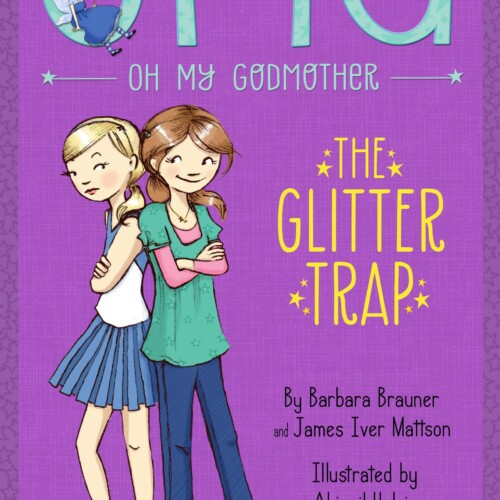 Oh My Godmother The Glitter Trap