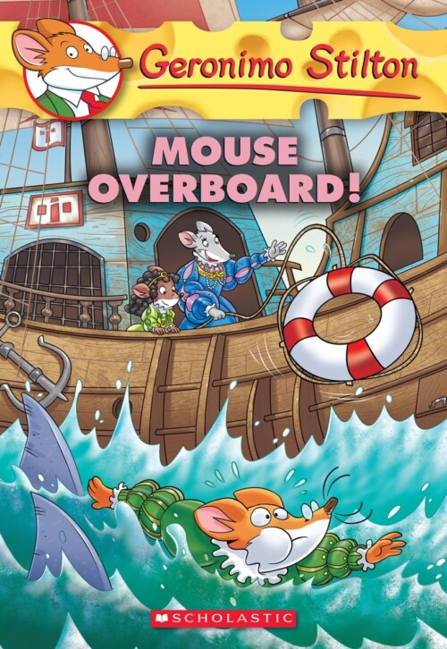 Geronimo Stilton - Mouse Overboard!