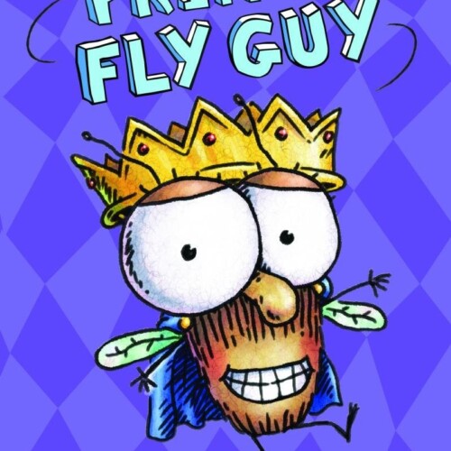 Prince Fly Guy (Fly Guy 15)