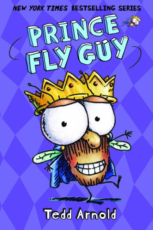 Prince Fly Guy (Fly Guy 15)