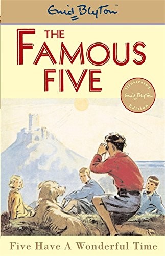 Five Have a Wonderful Time (Famous Five)