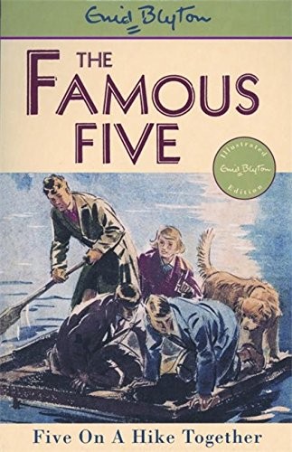 Five on a Hike Together (Famous Five)