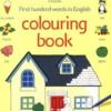 First 100 Words Colouring Book