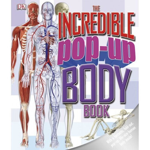 Incredible Pop-Up Body Book