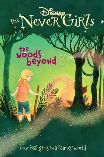 Disney the Never Girls the Woods Beyond