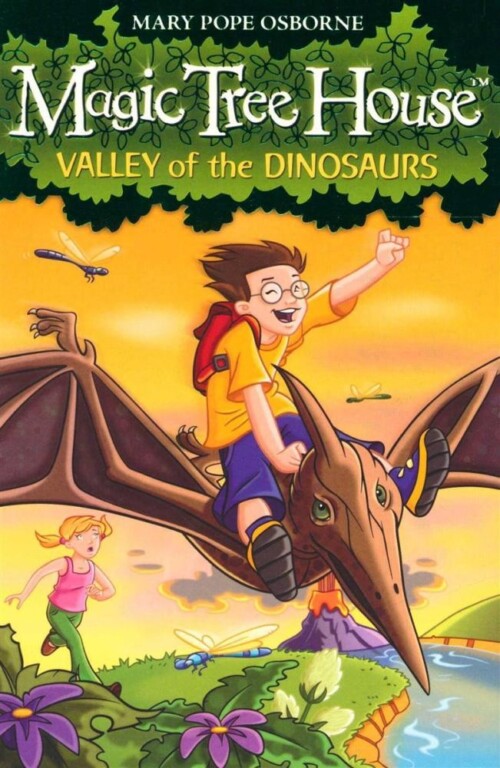 Magic Tree House - Valley dinosaurs