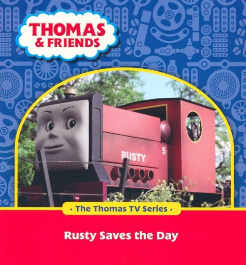 Thomas and friends -Rusty saves the day