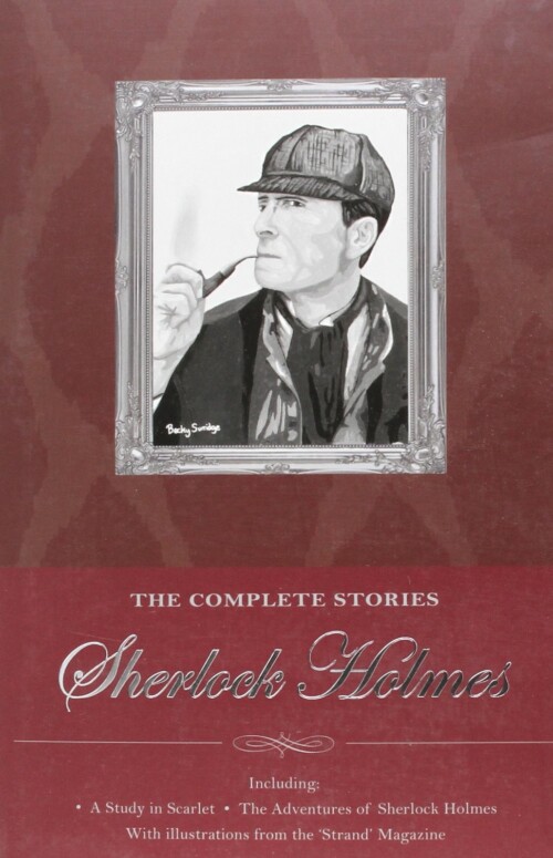 The complete stories Sherlock Holmes