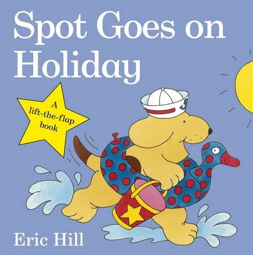 Spot Goes on Holiday