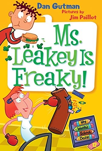 My Weird School Daze 12: Ms. Leakey Is Freaky!