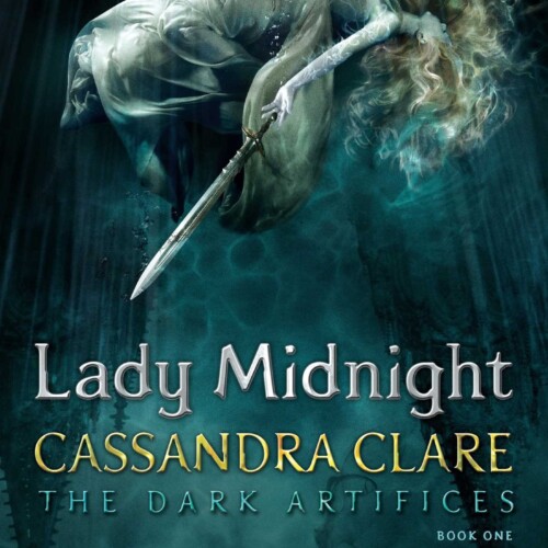 Dark Artifices 1 Lady Midnight