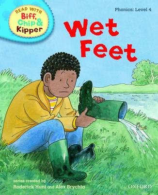 Wet feet (Read With Biff, Chip, and Kipper: Phonics: Level 4)