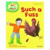 Such a Fuss (Read With Biff, Chip, and Kipper: Level 3: Phonics)