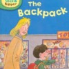 The backpack (Read With Biff, Chip, and Kipper: Phonics: Level 3)