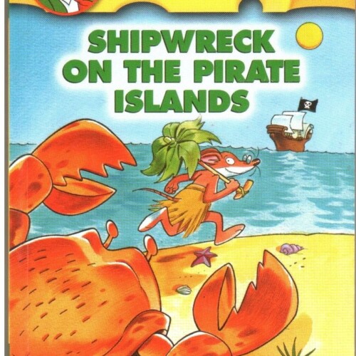 Geronimo Stilton - Shipwrecked on the Pirate Islands