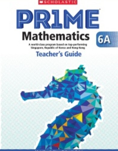 Prime Mathematics Teacher's Guide 6A
