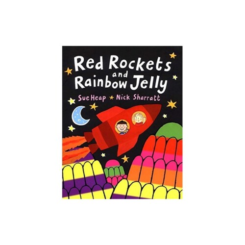 Red Rockets and Rainbow Jelly