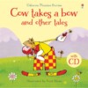 Cow Takes a Bow and other tales + CD
