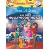 Geronimo Stilton - Thea Stilton and the Hollywood hoax